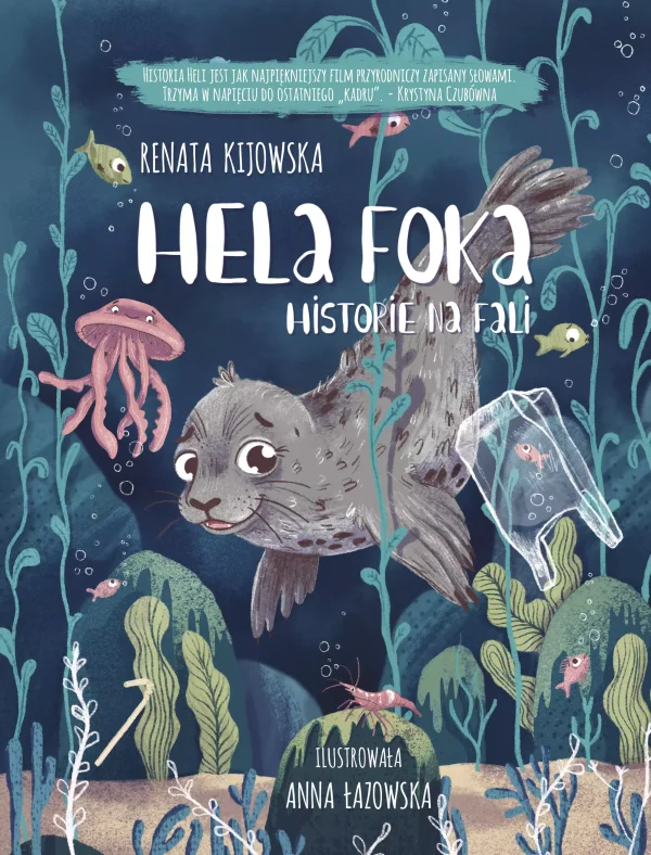 Hela Foka. Historie na fali
