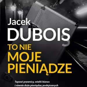 To nie moje pieniądze