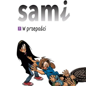 Sami. W przepaści. Tom 7