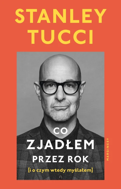 Co zjadłem przez rok (i o czym wtedy myślałem)