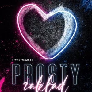 Prosta zabawa. Tom 1. Prosty zakład