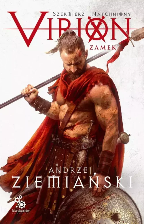 Szermierz Natchniony. Tom 1. Virion. Zamek