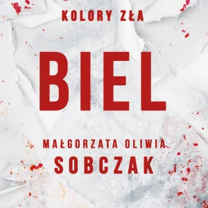 Biel. Kolory zła. Tom 3