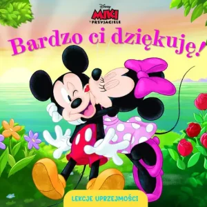 Lekcje uprzejmości. Bardzo ci dziękuję. Disney Miki i Przyjaciele