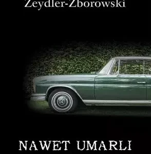 Nawet umarli kłamią