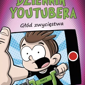 Dziennik Youtubera. Głód zwycięstwa