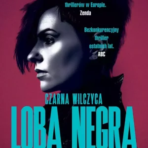 Loba Negra. Czarna Wilczyca