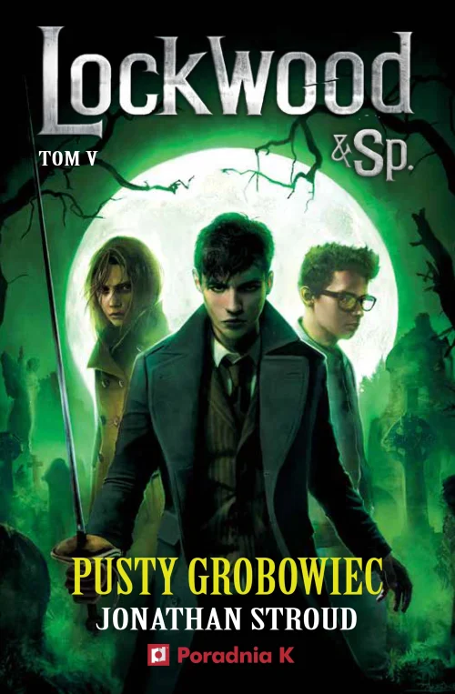 Lockwood i spółka. Tom 5. Pust grób