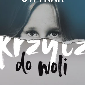 Krzycz do woli