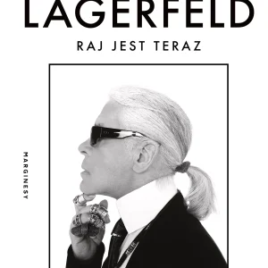 Karl Lagerfeld. Raj jest teraz