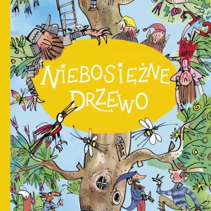 Zaklęty las. Tom 2. Niebosiężne Drzewo