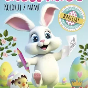 Wielkanoc. Koloruj z nami z naklejkami