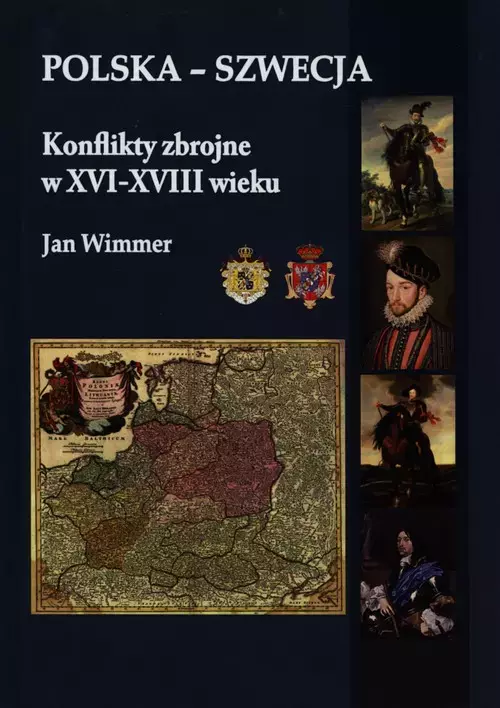 6b6ab98-polska-szwecja-konfl.webp Polska - Szwecja Konflikty zbrojne w XVI-XVIII