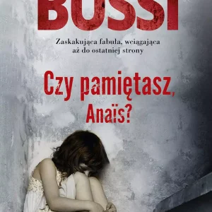 Czy pamiętasz, Anais?