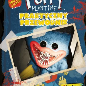 Poppy Playtime. Praktyczny przewodnik