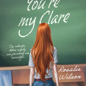 You're my Clare