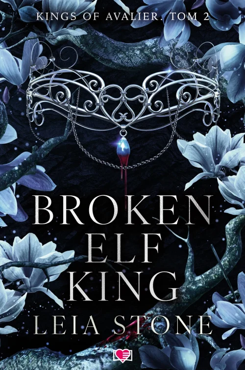 Kings of Avalier. Tom 2. Broken Elf King