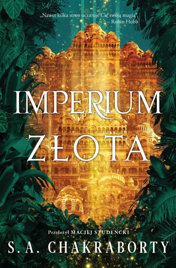 Dewabad. Tom 3. Imperium złota