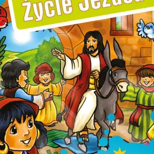 Życie Jezusa. Zabawy dla przedszkolaków