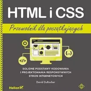 HTML i CSS. Przewodnik dla początkujących