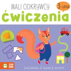 Mali odkrywcy. Ćwiczenia 3-latka