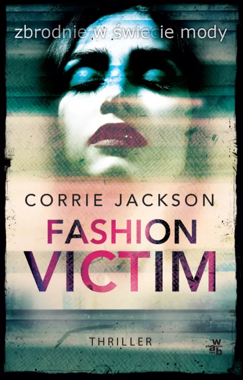 Sophie Kent. Tom 1. Fashion Victim