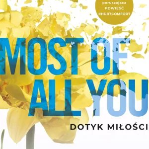 Most of All You. Dotyk miłości