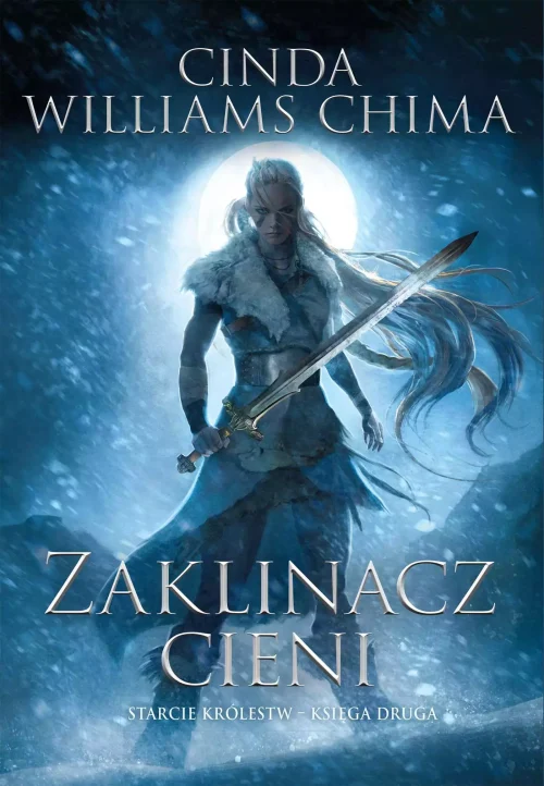 Starcie Królestw. Tom 2. Zaklinacz cieni