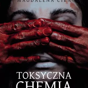 Toksyczna Chemia. Tom 1