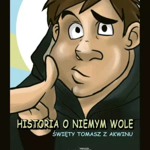6ee9a0a-historia-o-niemym-wo.webp Historia o niemym wole. Święty Tomasz z Akwinu