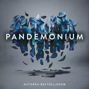 Delirium. Tom 2. Pandemonium