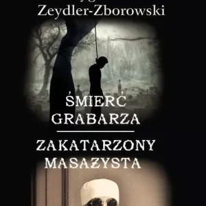 Śmierć grabarza / Zakatarzony masażysta