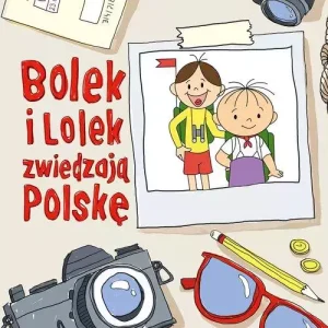 Bolek i Lolek zwiedzają Polskę