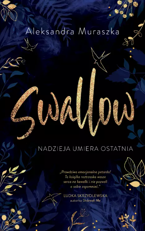 Swallow. Tom 1. Nadzieja umiera ostatnia
