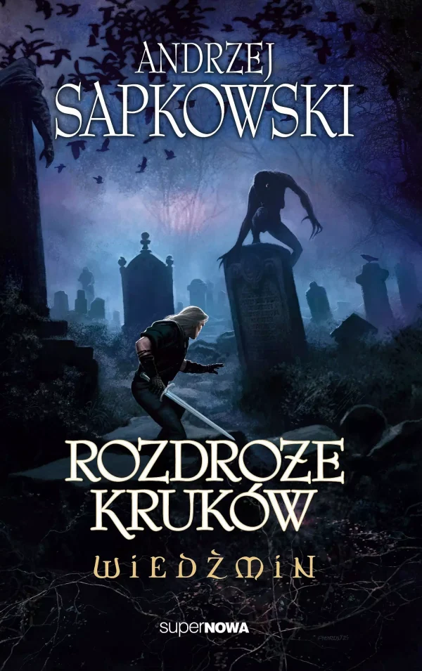 Wiedźmin. Tom 9. Rozdroże kruków