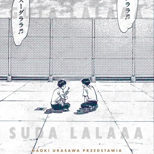 20th Century Boys – Chłopaki z XX wieku. tom 12. 21st Century Boys – Chłopaki z XXI wieku