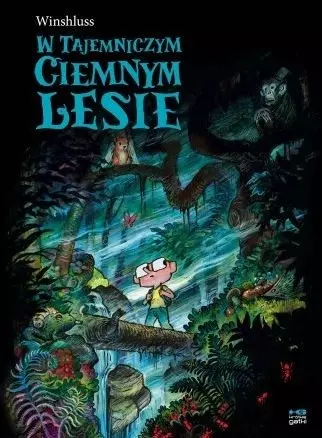 W tajemniczym, ciemnym lesie