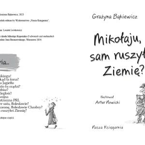 Ale historia... Mikołaju, sam ruszyłeś Ziemię?