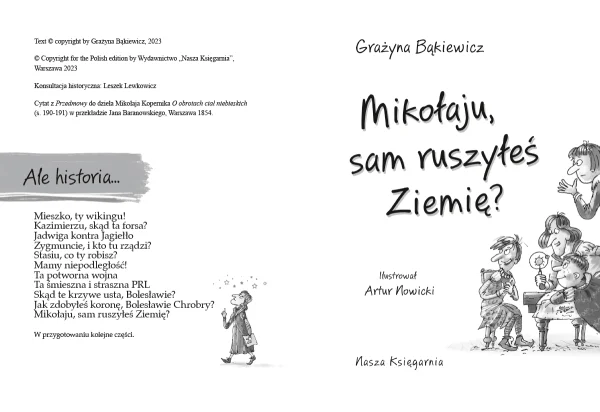 Ale historia... Mikołaju, sam ruszyłeś Ziemię?