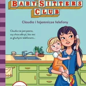 Klub opiekunek. Claudia i tajemnicze telefony