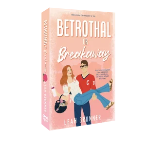 Betrothal or Breakaway
