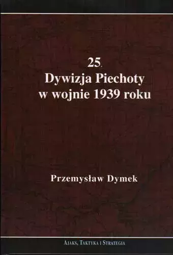 25 Dywizja Piechoty w wojnie 1939 roku