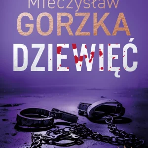 Wściekłe psy. Tom 2. Dziewięć