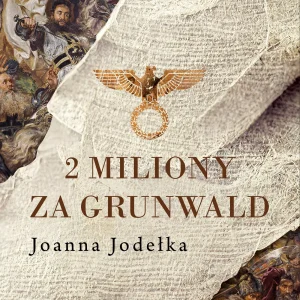 2 miliony za Grunwald