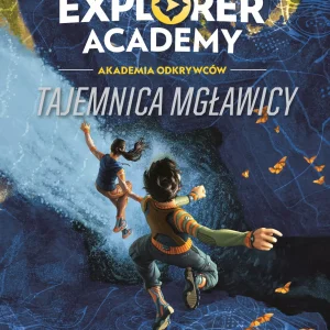 Explorer Academy: Akademia Odkrywców. Tom 1. Tajemnica mgławicy