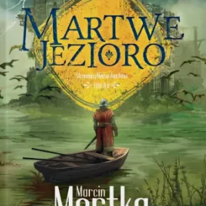 Martwe jezioro | Epicka fantasy