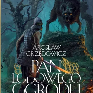 Pan Lodowego Ogrodu. Ksiega 2