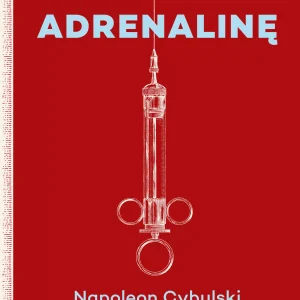 Recepta na adrenalinę. Napoleon Cybulski i krakowska szkoła fizjologów