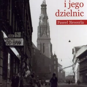 Dzieje Raciborza i jego dzielnic