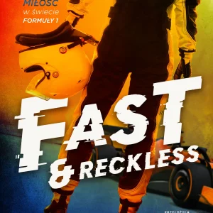 Fast and Reckless